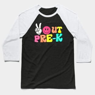 Peace Out Pre K Last Day Of School Preschool Teacher Kids Baseball T-Shirt